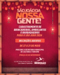 Prefeitura de Bequimão abre cadastramento para o São João da Nossa Gente 2024