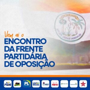 Vargem Grande: oposição reafirmará união em evento partidário com presença de lideranças políticas do estado