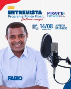 Fábio fala à Mirante News…
