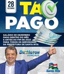 Hilton Gonçalo mantém salário em dias desde que assumiu a gestão em Santa Rita…