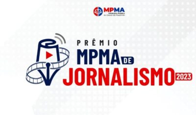 Vencedores do Prêmio MPMA de Jornalismo serão conhecidos no dia 6 de maio