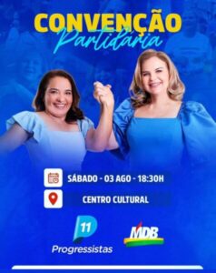 Convenção de Maura Jorge ocorrerá em 3 de agosto em Lago da Pedra…