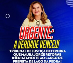 Tribunal devolve mandato de Maura Jorge em Lago da Pedra