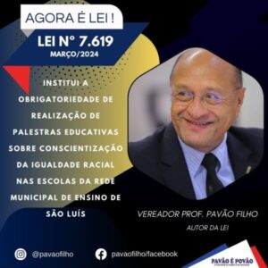 Lei de Pavão Filho garante palestras sobre a conscientização da igualdade racial em escolas