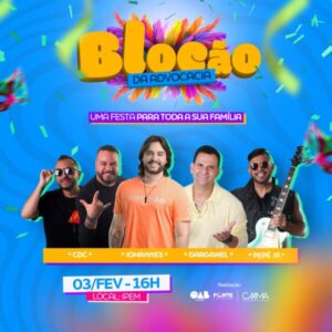 Blocão da Advocacia vai celebrar folia de momo com muita animação