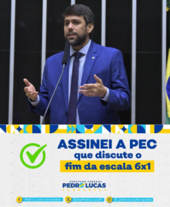 Veja Agora: Deputado Pedro Lucas é o quarto maranhense a assinar PEC que propõe fim da escala de trabalho 6×1