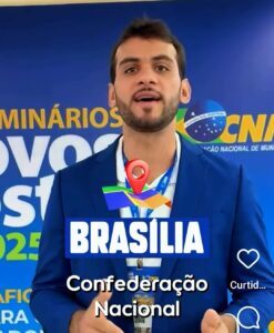 Por que Gentil Neto em Caxias? Mas uma resposta veio de sua presença no encontro na CNM em Brasília…