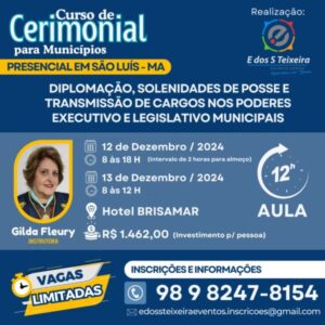 Curso de Cerimonial, Diplomacação, Posse e Transmissão de Cargos no Executivo e Legislativo Municipais