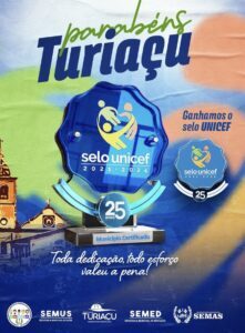 Turiaçu conquista o Selo Unicef pela 1ª vez Compromisso com o futuro das crianças e adolescentes da cidade