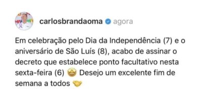Brandão e Braide decretam ponto facultativo nesta sexta (6)