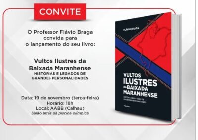 Lançamento do livro “Vultos Ilustres da Baixada Maranhense”