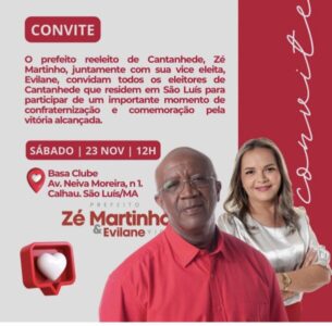 Prefeito Zé Martinho, o Kabão, Convida Eleitores de Cantanhede para Comemoração em São Luís