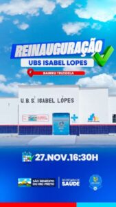 Prefeitura de São Benedito do Rio Preto-MA reinaugura UBS Isabel Lopes, no bairro Trizidela, 100% reformada e equipada