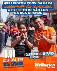 Wellington convida para lançamento da campanha a prefeito de São Luís na Rua Grande
