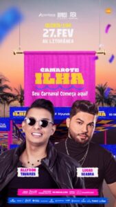 Camarote Ilha promete agitar o carnaval com grandes atrações musicais em São Luís…
