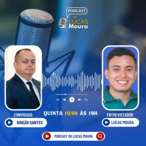 Secretário de Educação de Timon será entrevistado nesta quinta (10) no Podcast do Lucas Moura