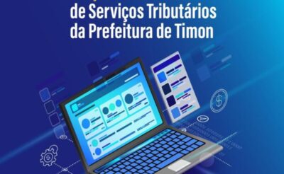 Prefeitura de Timon anuncia novo Portal de Serviços Tributários para facilitar atendimento para contribuintes