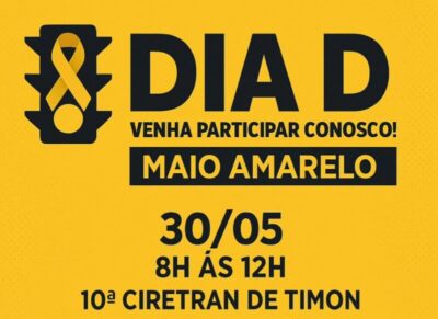 Ciretran de Timon realiza “Dia D” com serviços gratuitos no encerramento do Maio Amarelo 2025