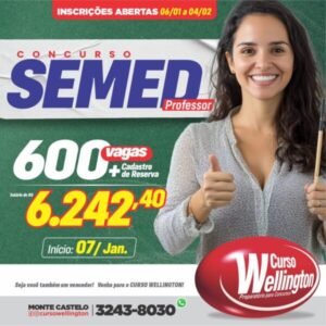 Curso Wellington abre inscrições para turmas preparatórias da Semed e outros concursos