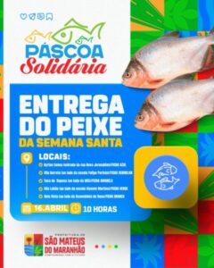Prefeitura de São Mateus do Maranhão realizará distribuição de 20 toneladas de peixes na Páscoa Solidária 2025