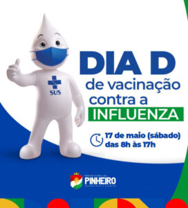 Prefeitura de Pinheiro realizará Dia D de vacinação contra a influenza neste sábado (17)
