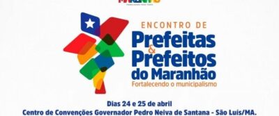 Inscrições para Encontro de Prefeitos e Prefeitas estão disponíveis pela interne