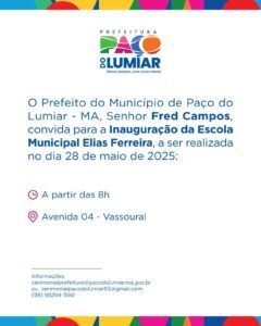Paço do Lumiar celebra mais um avanço na Educação com entrega de escola nesta quarta, 28/5