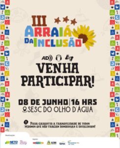 Idealizado por Neto Evangelista, III Arraial da Inclusão celebra a…