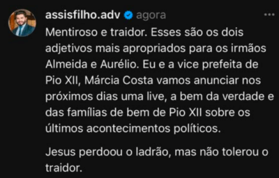 Advogado Assis Filho acusa prefeito de Pio XII de traição