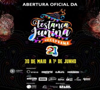 É HOJE!!! Festança Junina abre o São João do Maranhão