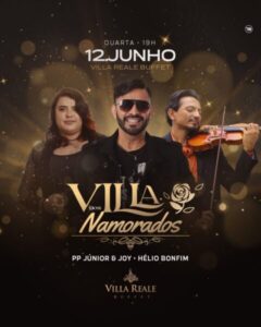 Hoje: Celebre o amor em grande estilo na noite mais romântica do ano na Villa Reale Buffet