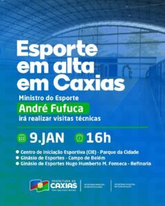 O ministro André Fufuca estará hoje em Caxias para valorizar o esporte…