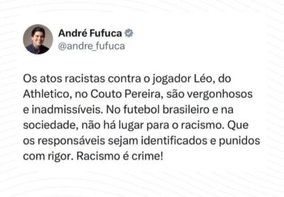 André Fufuca condena atos de racismo no futebol
