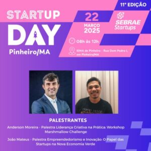 Empreendedorismo e Inovação: Sebrae Maranhão abre inscrições para o Startup Day 2025