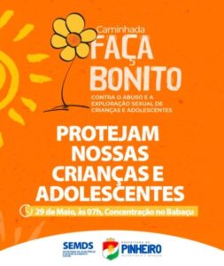 Prefeitura de Pinheiro realizará caminhada da campanha “Faça Bonito” nesta quinta-feira (29)