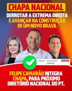 Felipe Camarão integra chapa para eleições do Diretório Nacional do PT