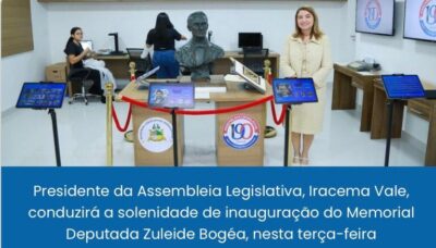 Assembleia faz resgate histórico com inauguração do Memorial Deputada Zuleide Bogéa nesta terça (18)