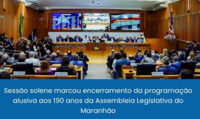 Sessão solene histórica marca encerramento da programação alusiva aos 190 anos da Alema