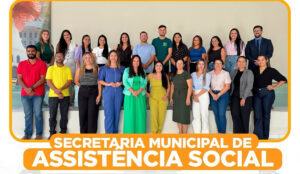 Equipe de Assistência Social de Tutóia é apresentada pela secretária, Lucélia Oliveira
