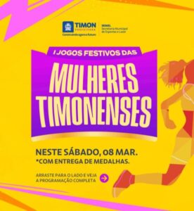 I Jogos Festivos das Mulheres Timonenses: Um dia de esporte e celebração em Timon
