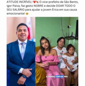 Vice-prefeito Igor Paiva faz doação do seu salário e fortalece campanha para salvar Érika