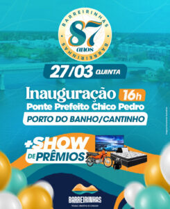 Barreirinhas celebra, nesta quinta-feira (27), conquista histórica com a inauguração da ponte sobre o Rio Preguiças