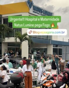 Urgente!!! Incêndio atinge maternidade no olho D’Água e mobiliza bombeiros e equipes de resgate