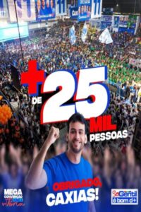 Gentil Neto reúne mais de 25 mil pessoas em convenção que homologou sua candidatura a prefeito de Caxias