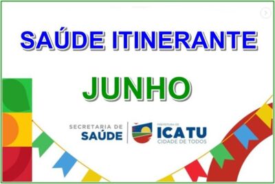 Prefeitura de Icatu realiza “Saúde Itinerante”