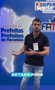 Em busca de avanços para Caxias, Gentil Neto participa do encontro de Prefeitos e Prefeitas do Maranhão.