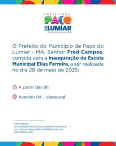 Educação avança em Paço do Lumiar com inauguração de nova escola nesta quarta (28)