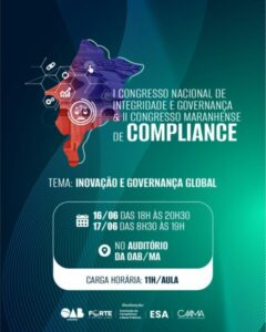 Congresso Nacional sobre Compliance é realizado pela OAB/MA com fins de incentivar a profissionalização e boas práticas institucionais