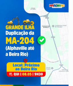 Governo anuncia duplicação da MA-204 entre o Alphaville e a Beira-Rio…