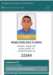 ALÔ, GRAJAÚ! Justiça Eleitoral impugna candidatura de Remilson das Flores